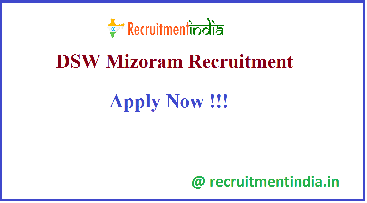 DSW Mizoram Recruitment 