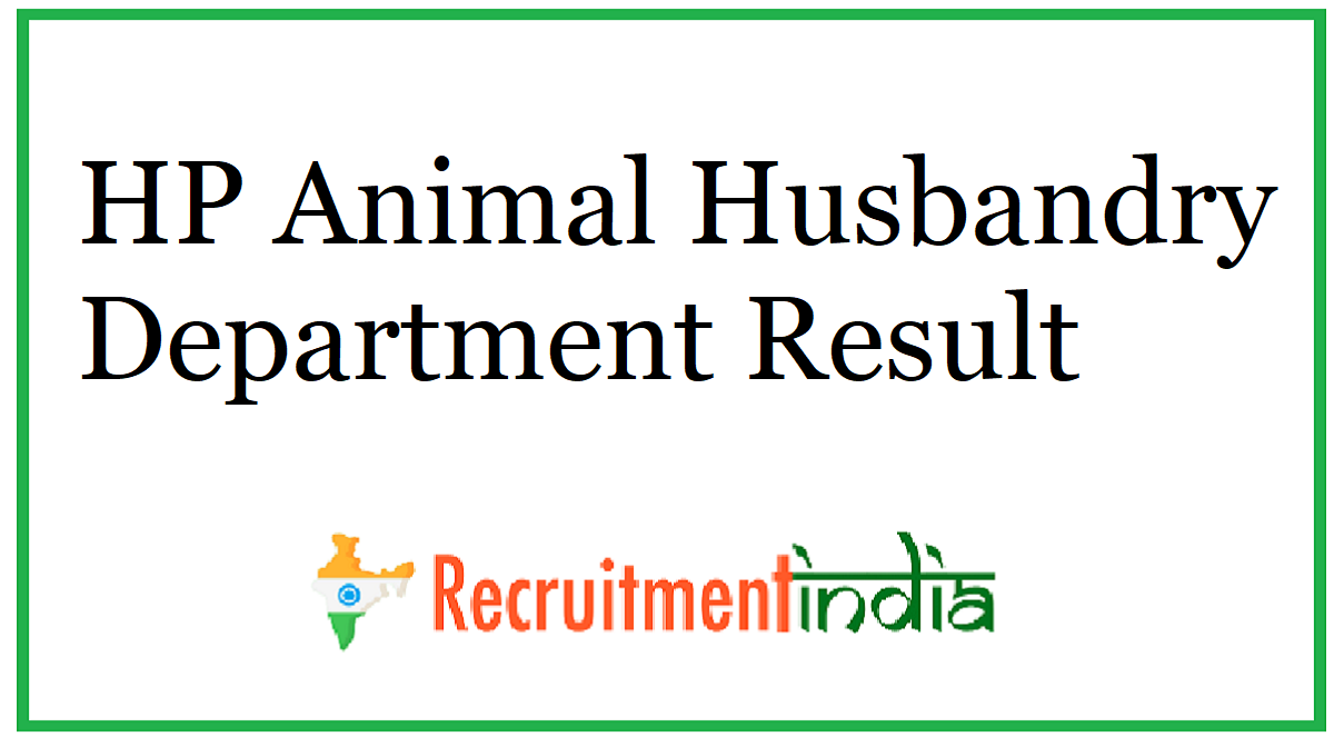 HP Animal Husbandry Department Result 2020 | Merit List, Selected List