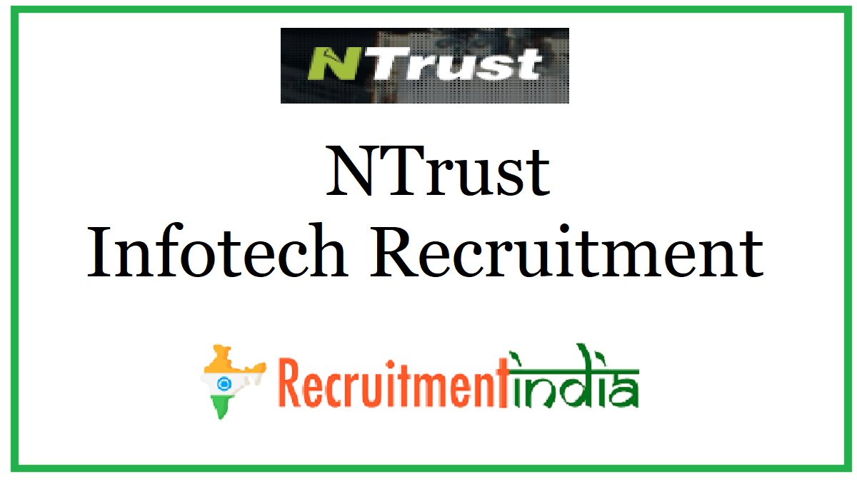 NTrust Infotech Recruitment