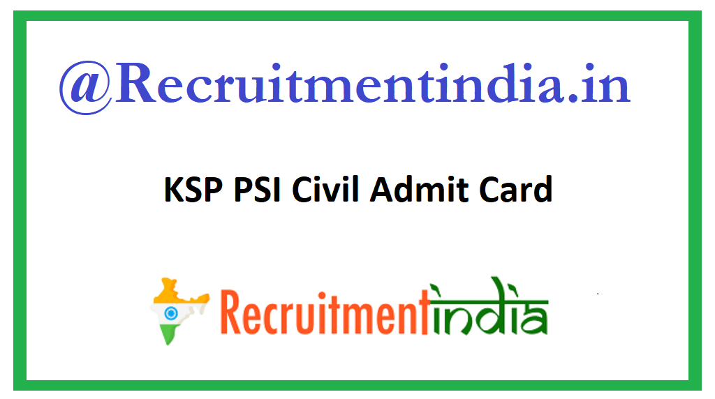 KSP PSI Civil Admit Card 