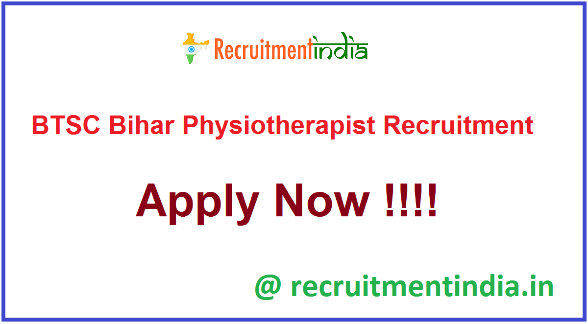 BTSC Bihar Physiotherapist Recruitment