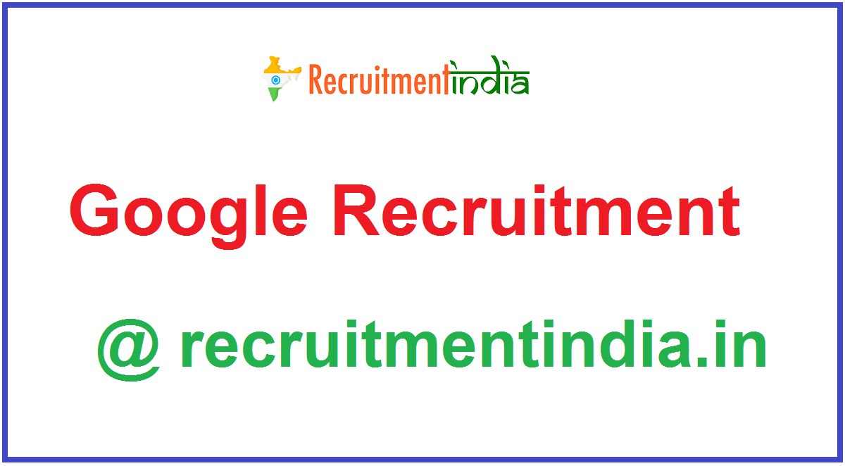 Google Recruitment