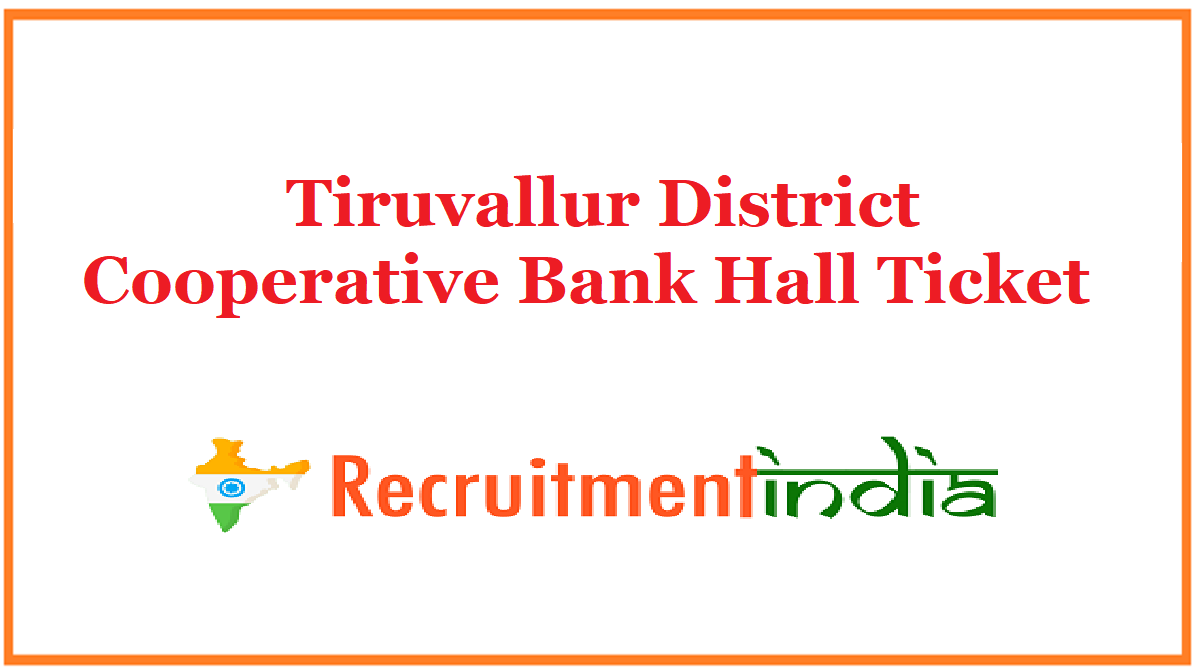 Tiruvallur District Cooperative Bank Hall Ticket