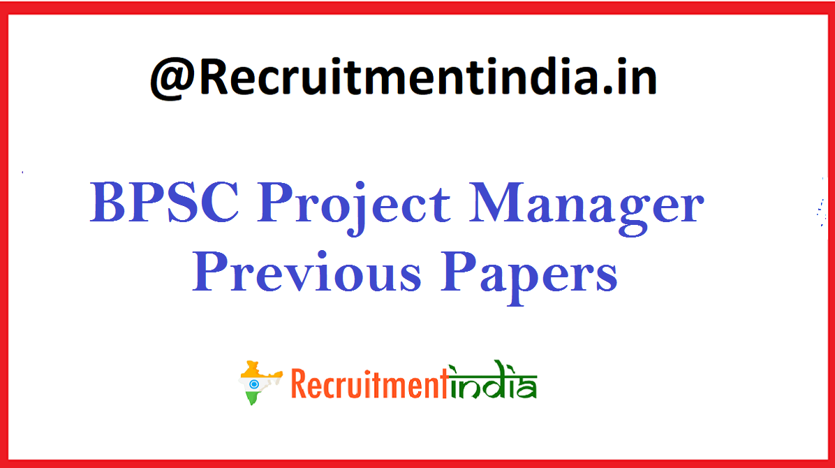 BPSC Project Manager Previous Papers 