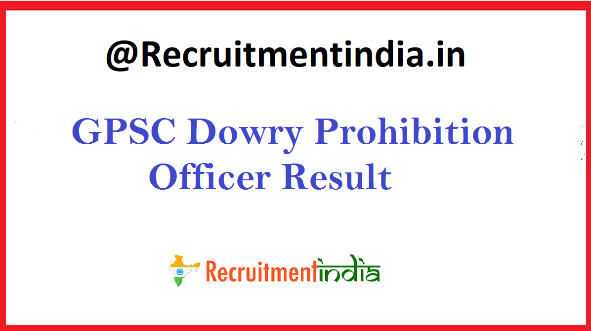 GPSC Dowry Prohibition Officer Result