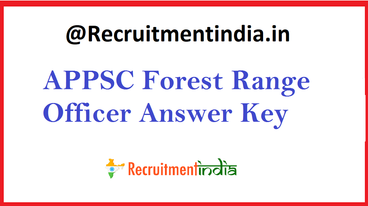APPSC Forest Range Officer Answer Key