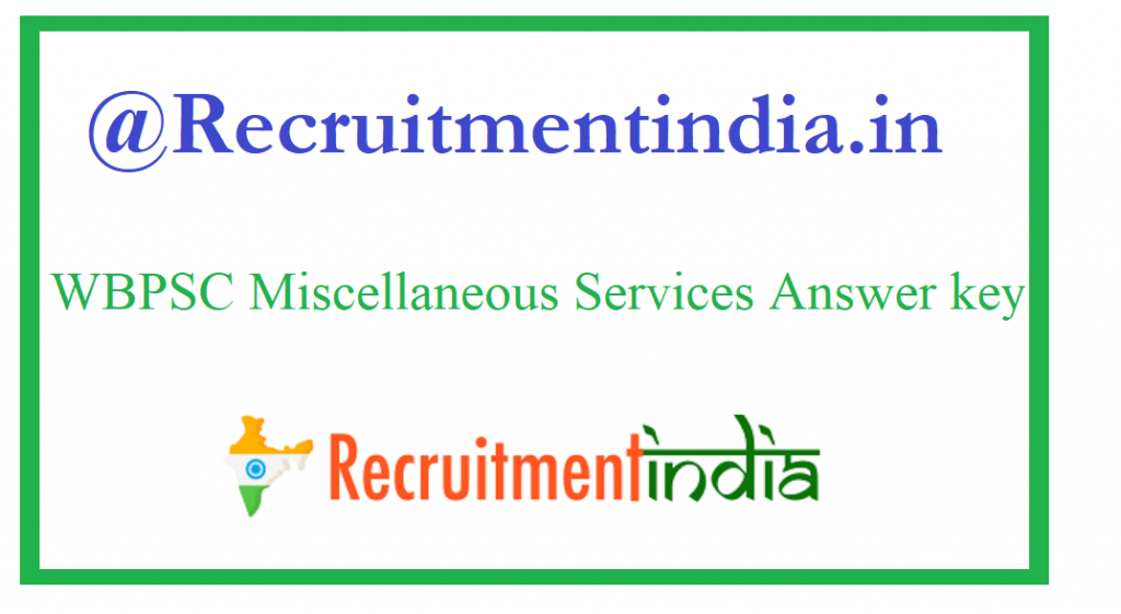 WBPSC Miscellaneous Services Answer key