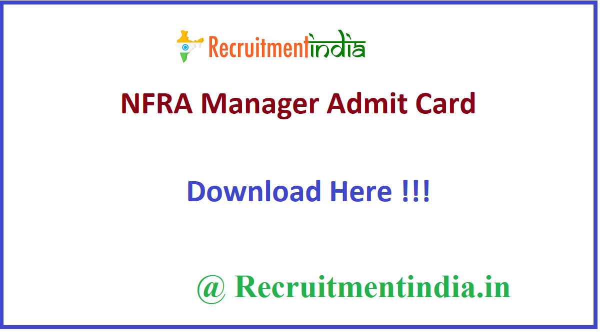 NFRA Manager Admit Card
