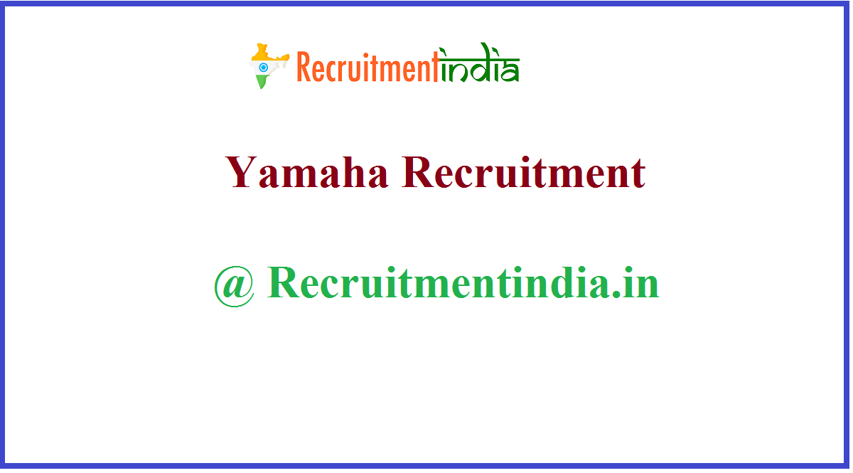 Yamaha Recruitment 