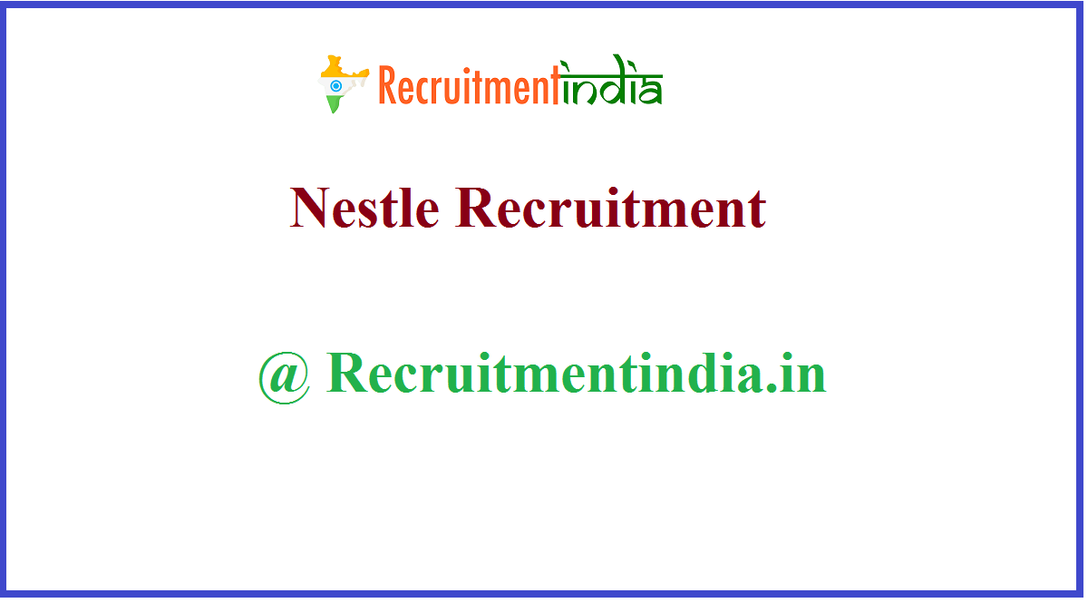 Nestle Recruitment 