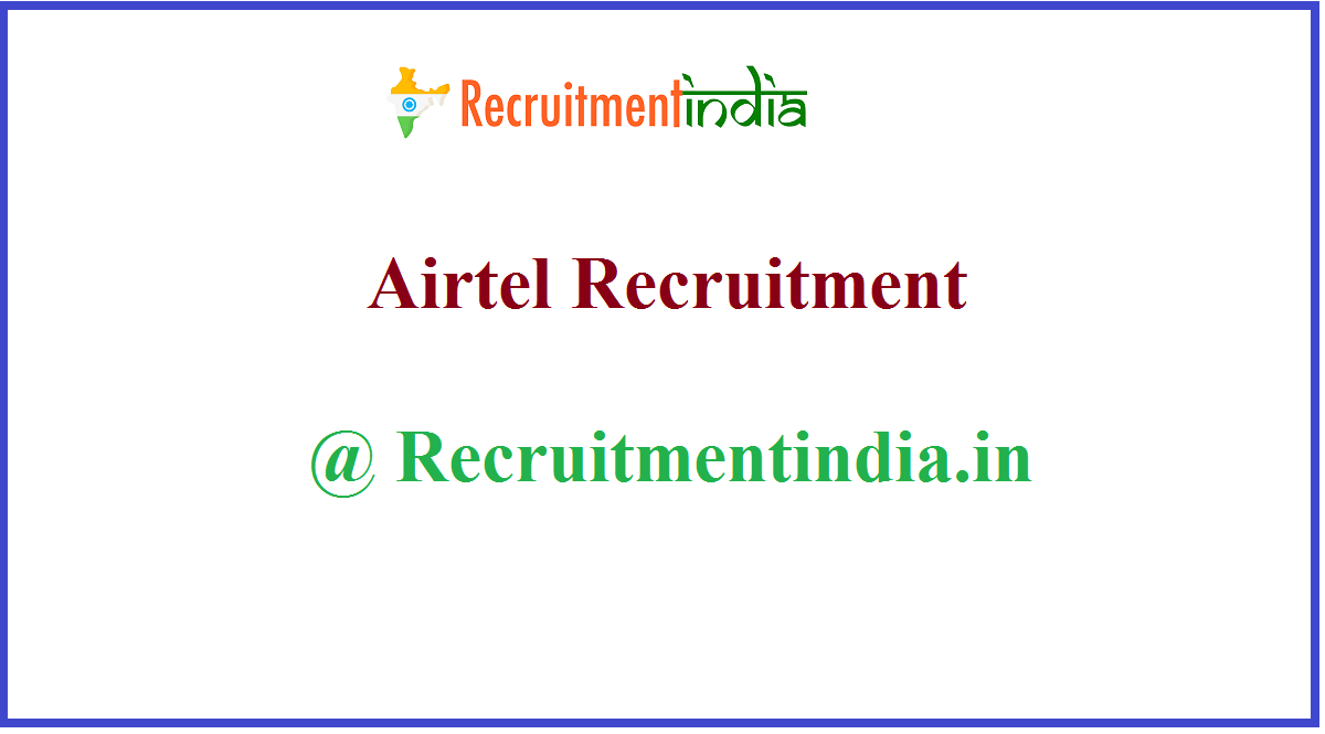 Airtel Recruitment 