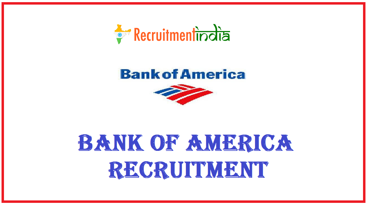 Bank of America Recruitment 