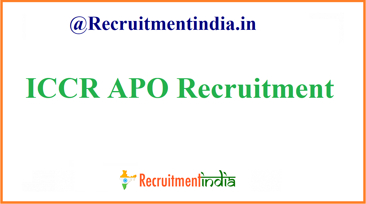 ICCR APO Recruitment