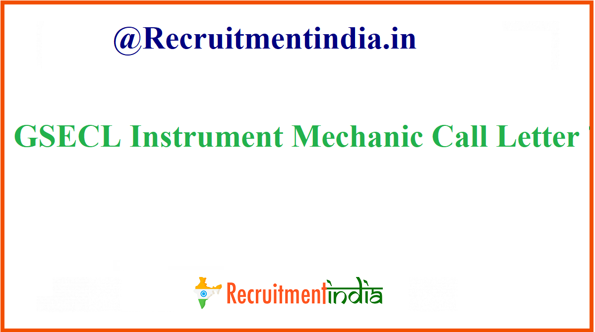 GSECL Instrument Mechanic Call Letter