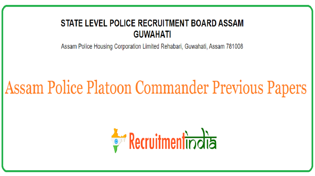 Assam Police Platoon Commander Previous Papers