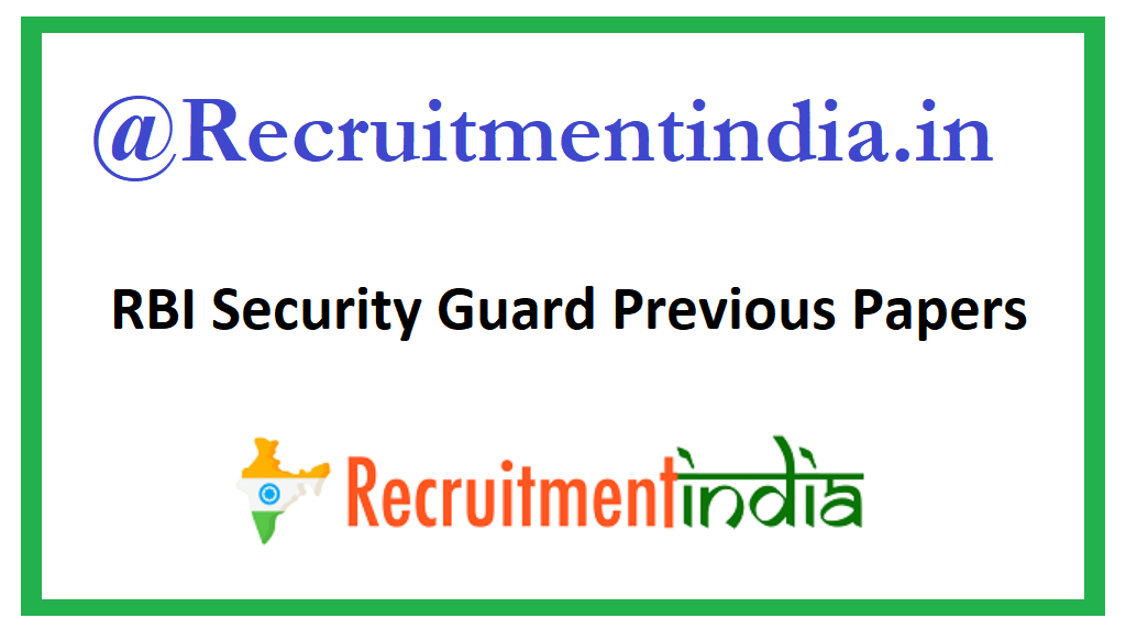 RBI Security Guard Previous Papers