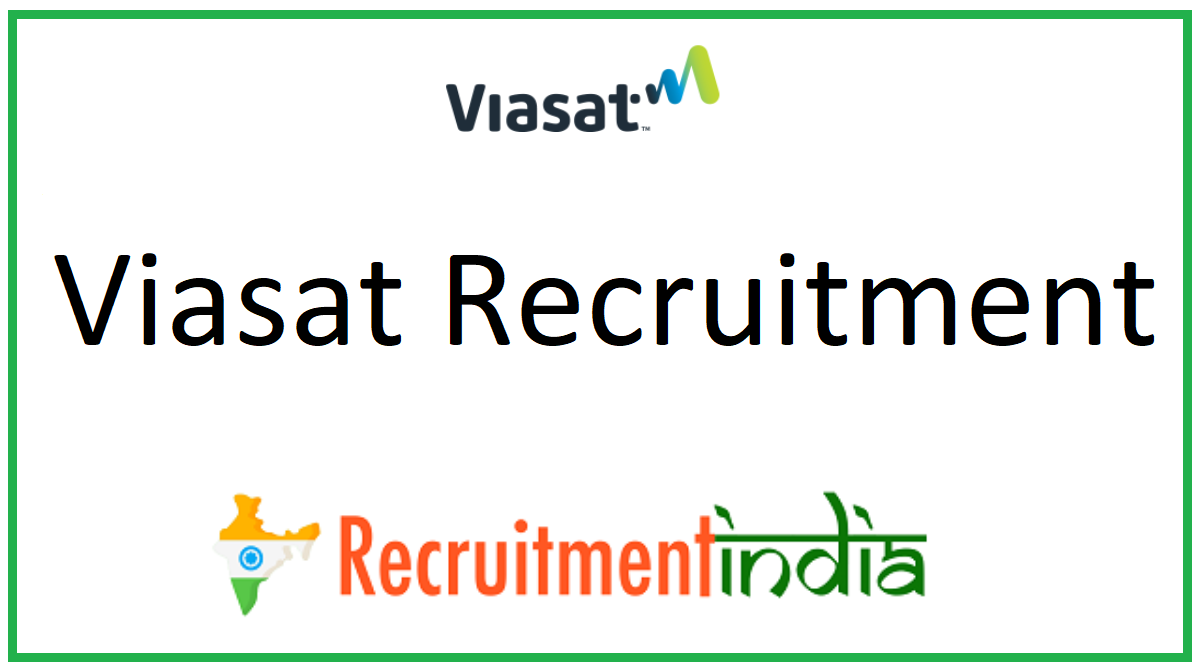 Viasat Recruitment
