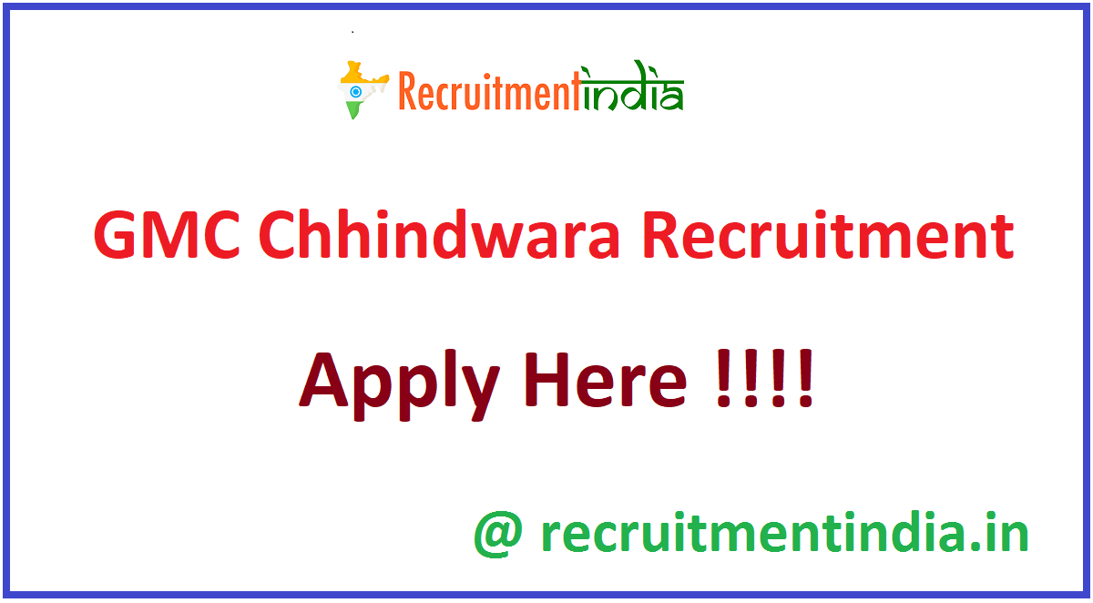 GMC Chhindwara Recruitment