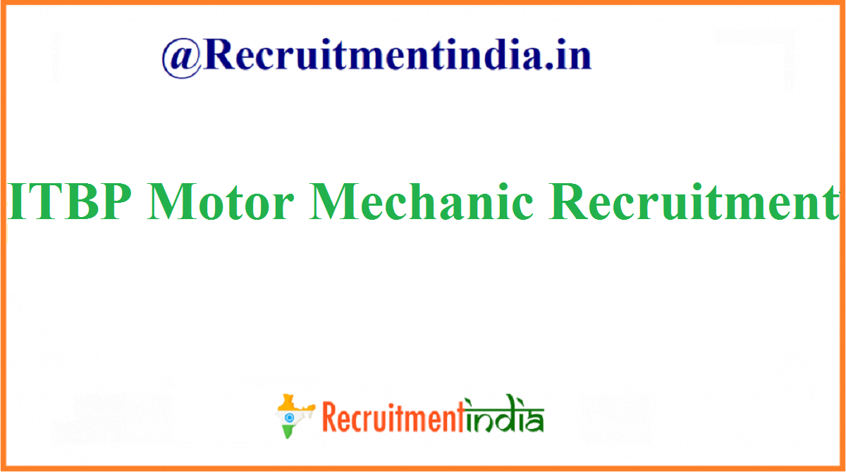 ITBP Motor Mechanic Recruitment