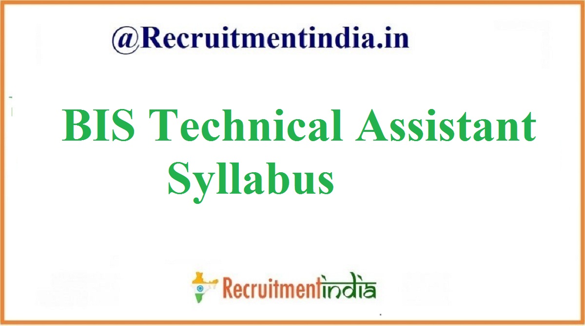 BIS Technical Assistant Syllabus