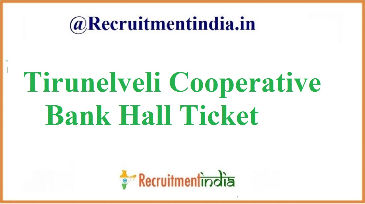 Tirunelveli Cooperative Bank Hall Ticket