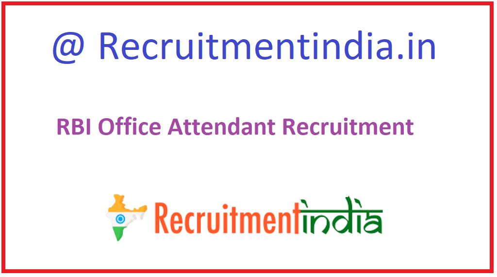 RBI Office Attendant Recruitment