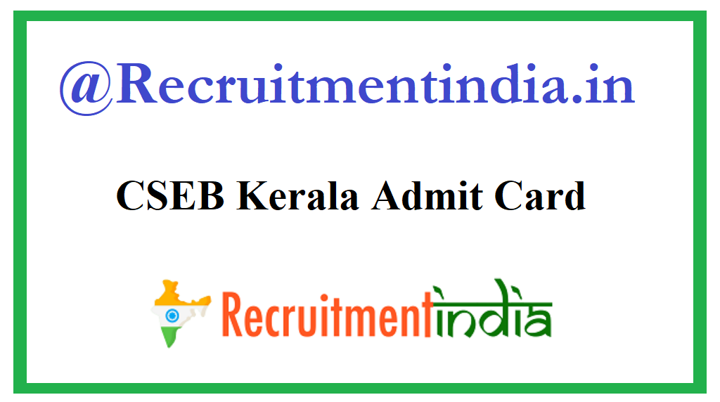 CSEB Kerala Admit Card