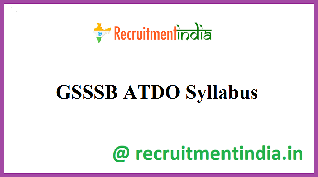 GSSSB ATDO Syllabus