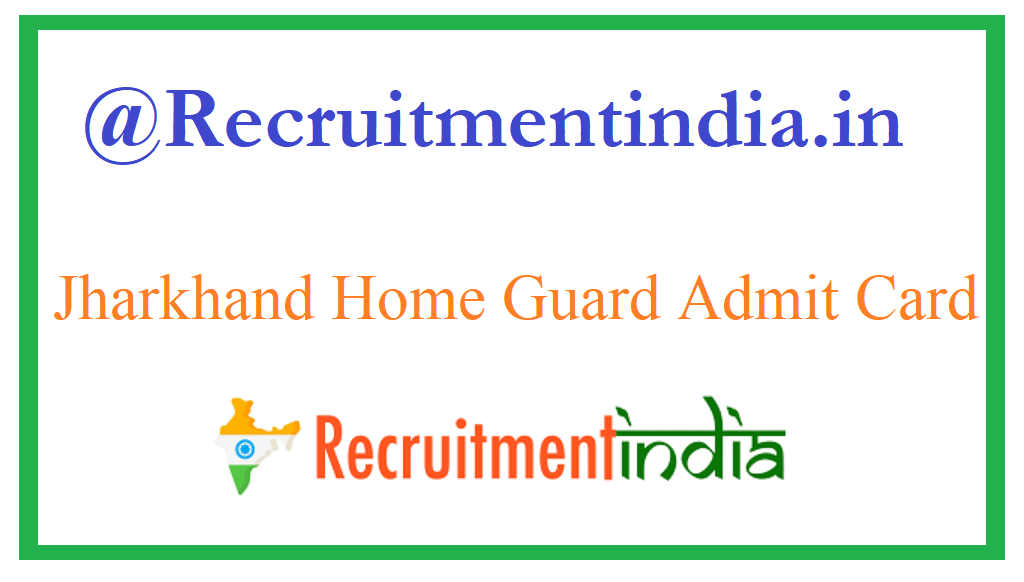 Jharkhand Home Guard Admit Card