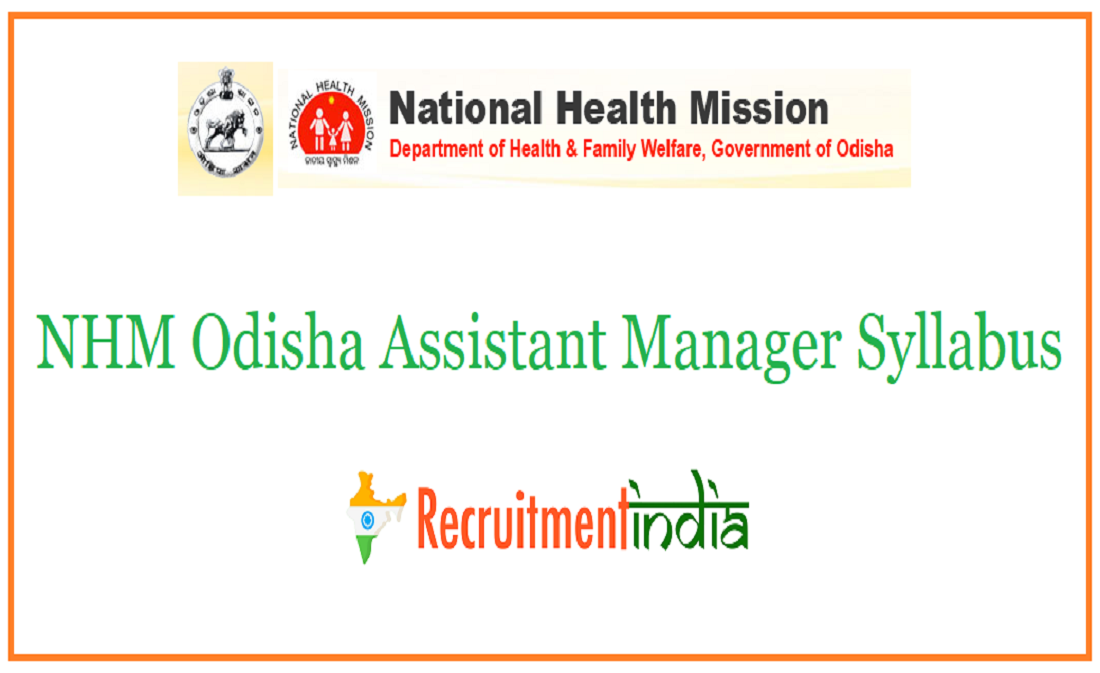NHM Odisha Assistant Manager Syllabus
