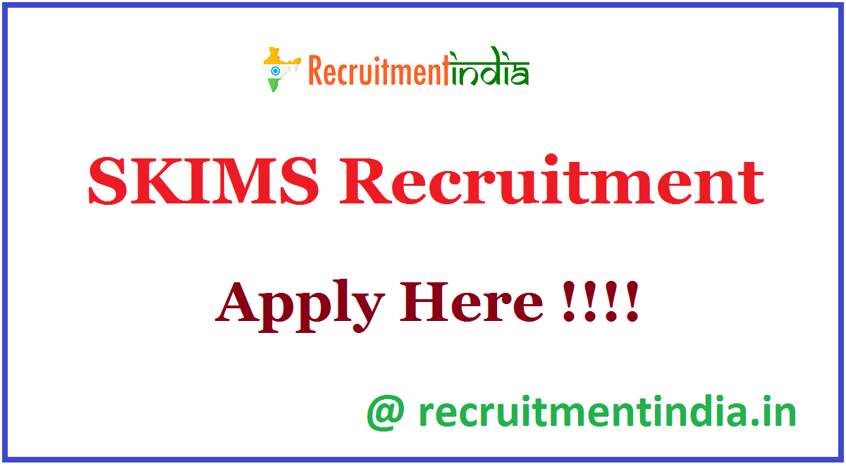 SKIMS Recruitment