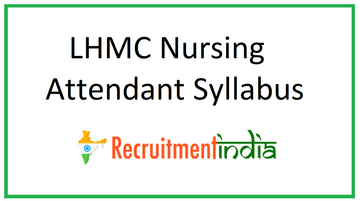 LHMC Nursing Attendant Syllabus