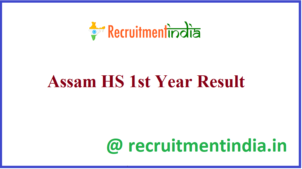 Assam HS 1st Year Result 