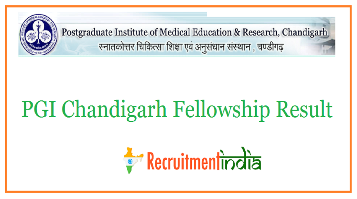 PGI Chandigarh Fellowship Result