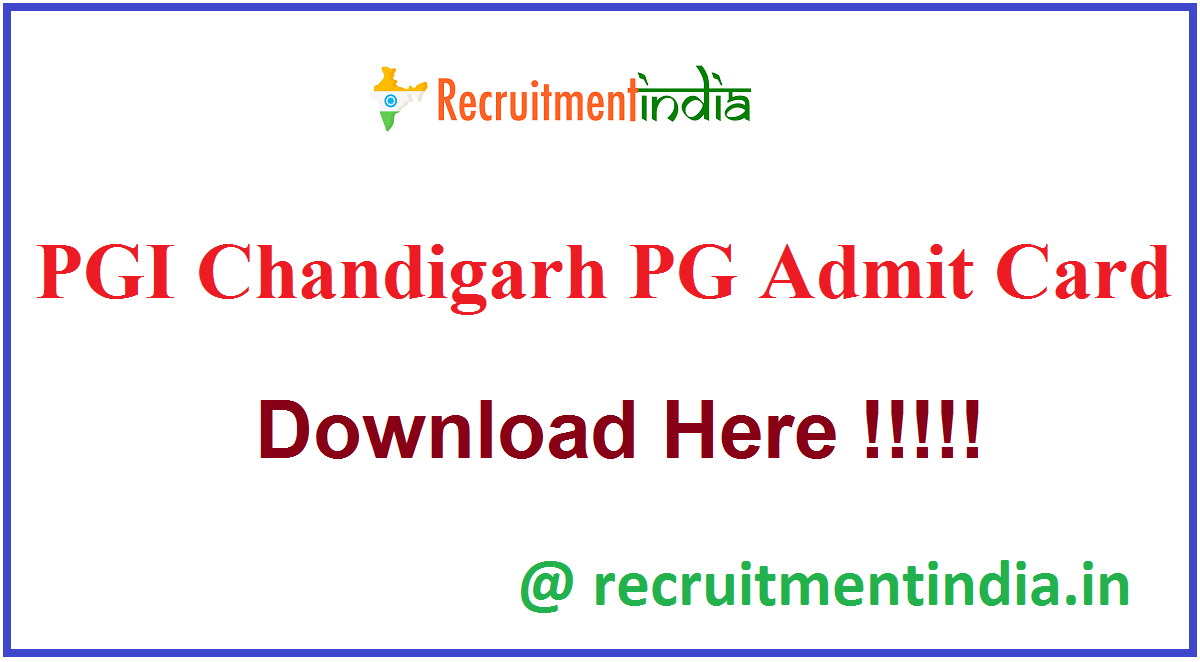 PGI Chandigarh PG Admit Card