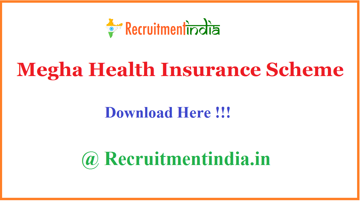 Megha Health Insurance Scheme 