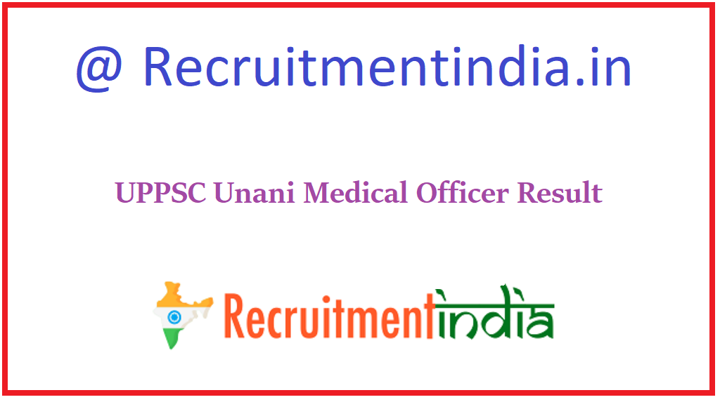 UPPSC Unani Medical Officer Result
