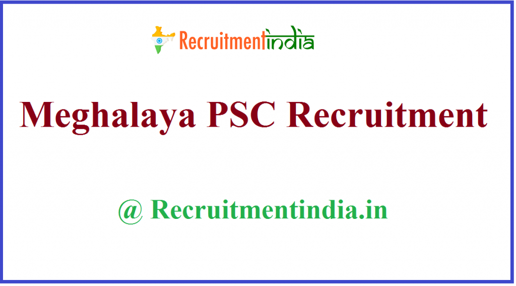 Meghalaya PSC Recruitment 