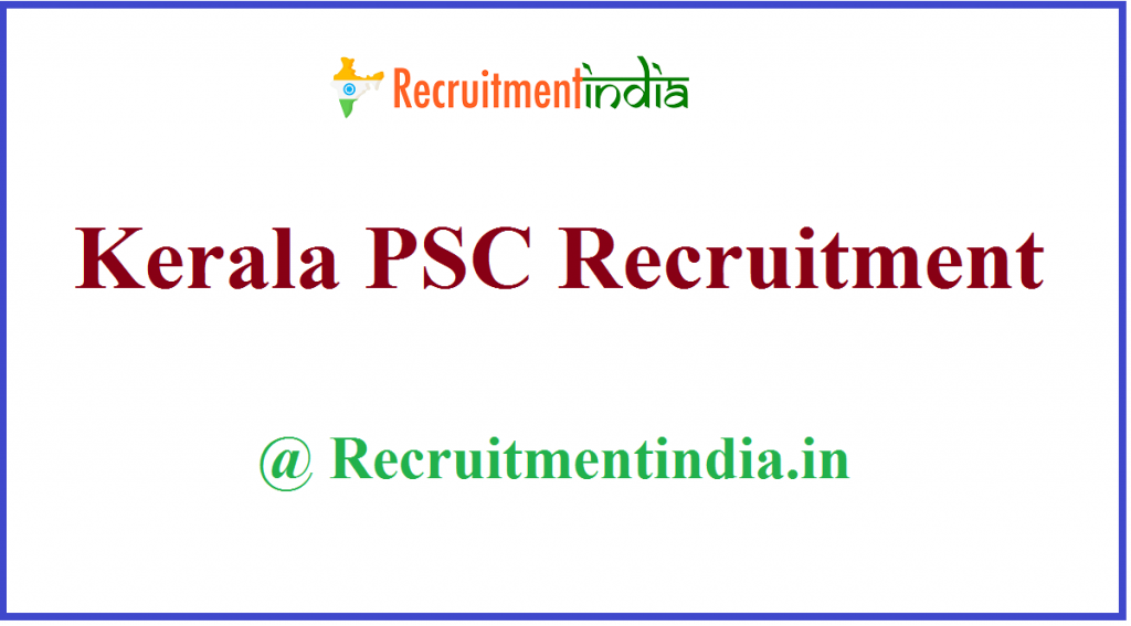 Kerala PSC Recruitment 