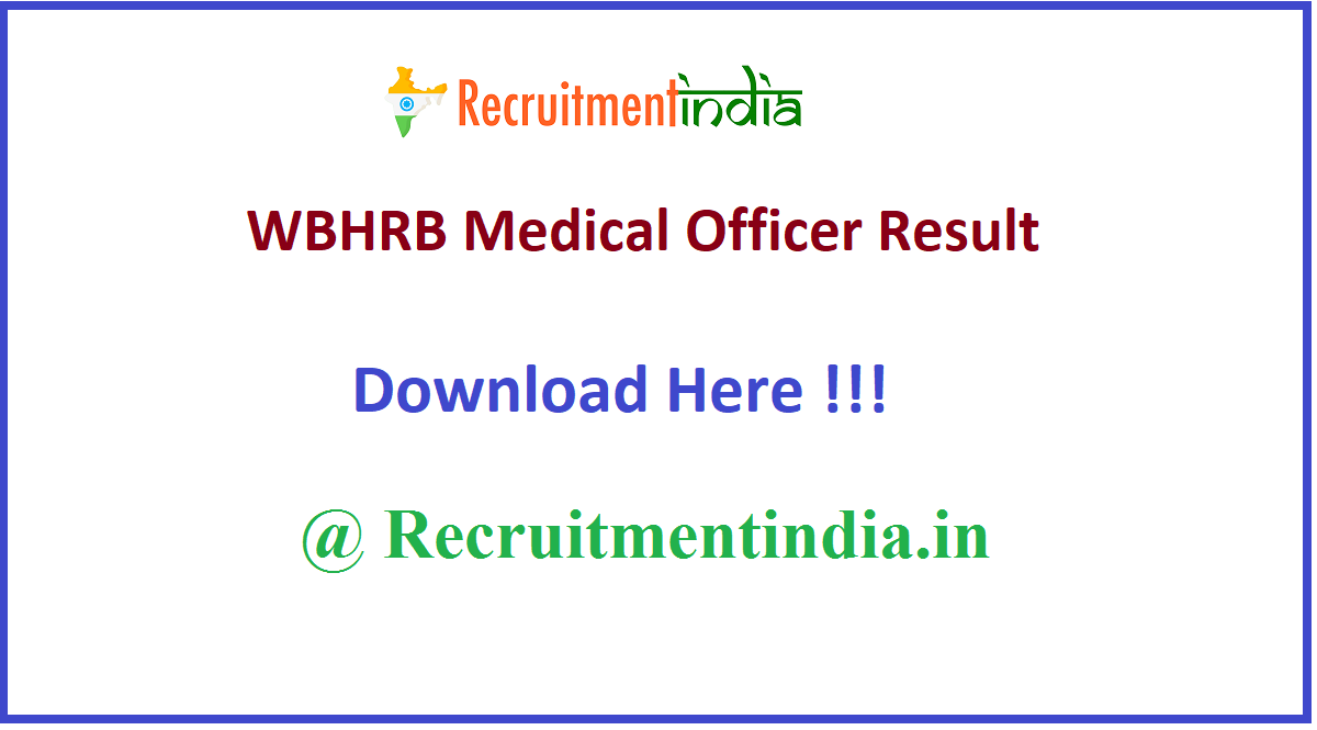 WBHRB Medical Officer Result 