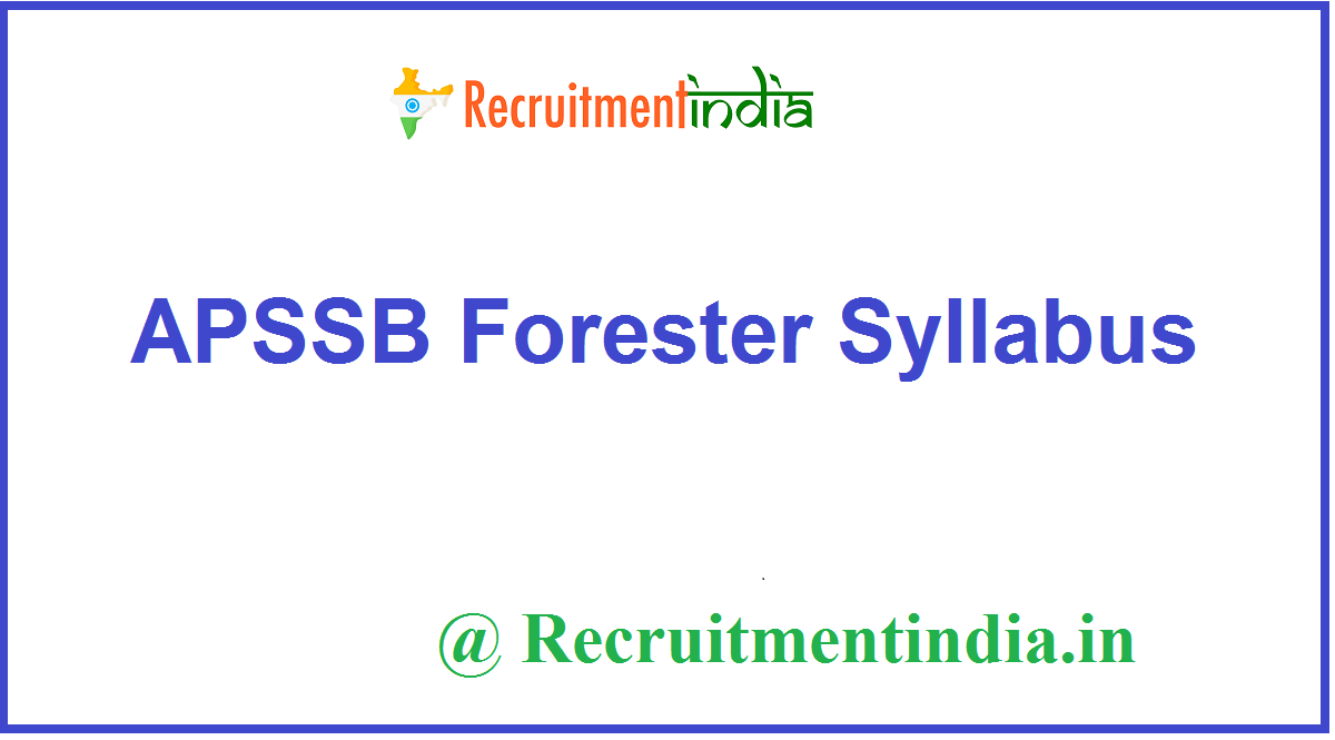APSSB Forester Syllabus