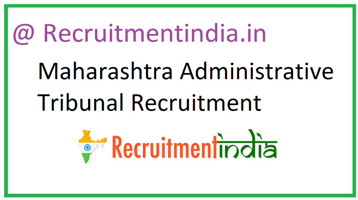 Maharashtra Administrative Tribunal Recruitment