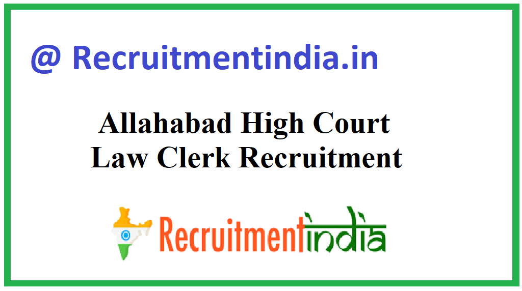 Allahabad High Court Law Clerk Recruitment