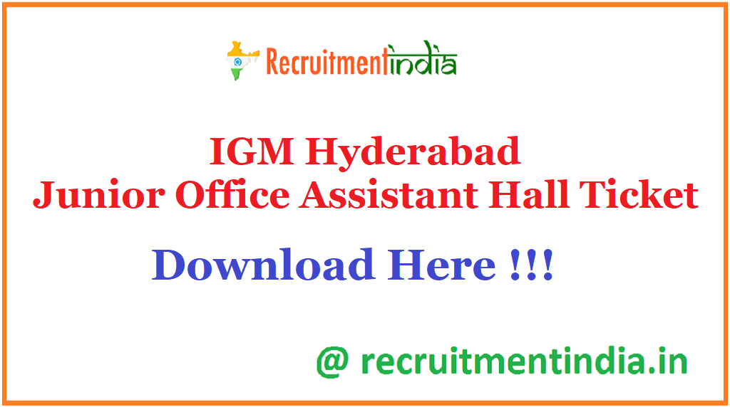 IGM Hyderabad Junior Office Assistant Hall Ticket