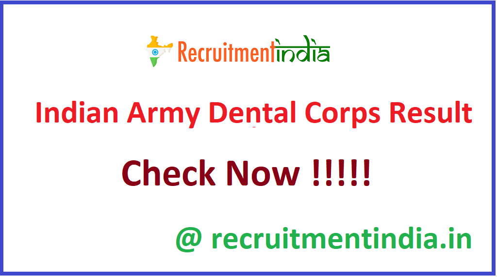 Indian Army Dental Corps Result