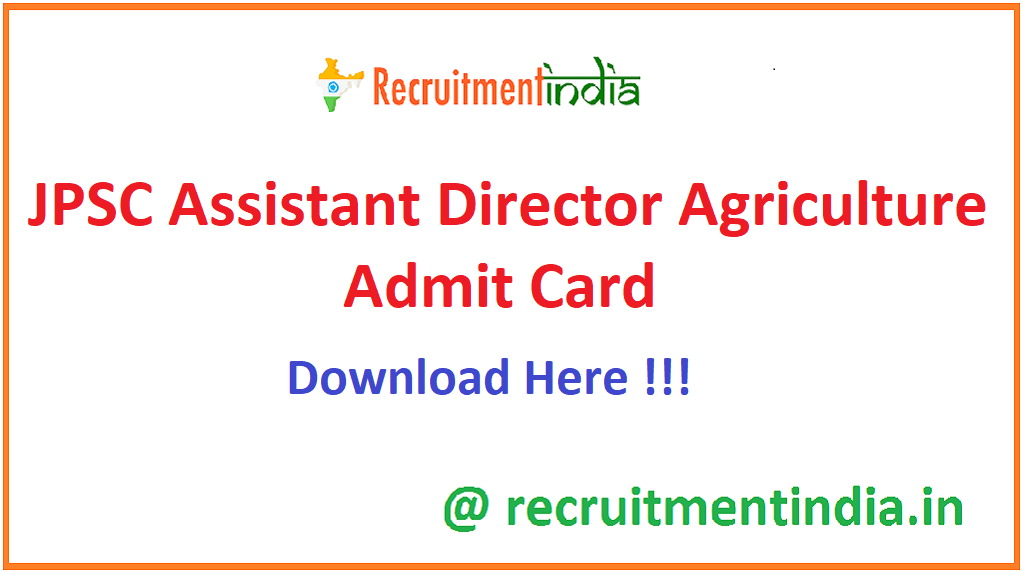 JPSC Assistant Director Agriculture Admit Card