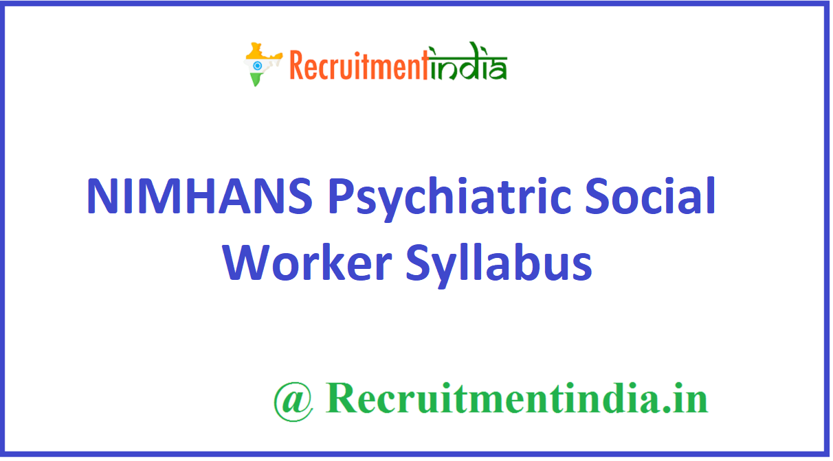 NIMHANS Psychiatric Social Worker Syllabus