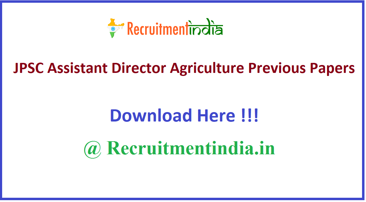JPSC Assistant Director Agriculture Previous Papers 