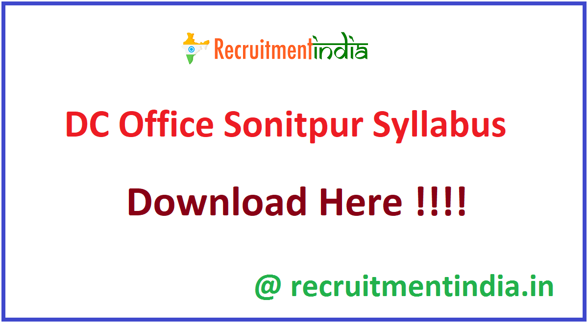 DC Office Sonitpur Syllabus