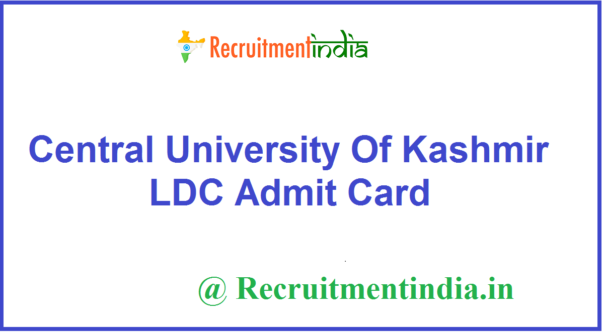 Central University Of Kashmir LDC Admit Card